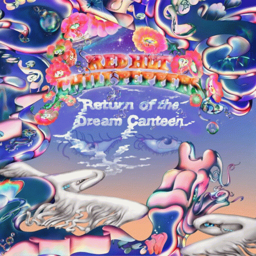 Red Hot Chili Peppers : Return of the Dream Canteen